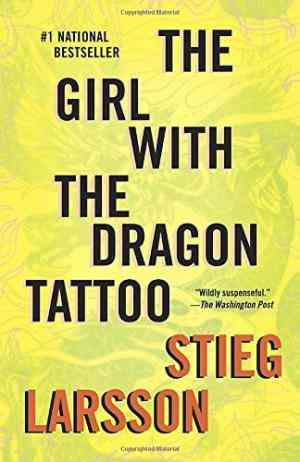 The Girl With The Dragon Tattoo: Book 1 Of The Millennium Trilogy