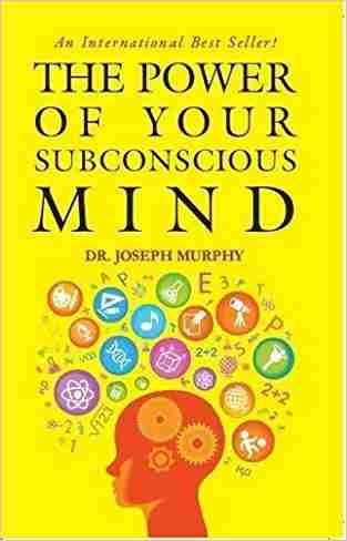 The Power Of Your Subconscious Mind