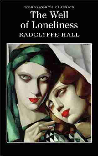 The Well Of Loneliness: 1 (wordsworth Classics)