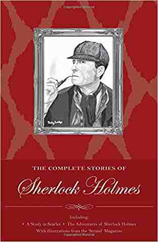 Sherlock Holmes: The Complete Stories (Special Editions)