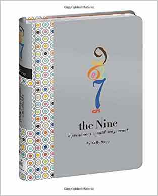 The Nine Pregnancy Countdown Journal