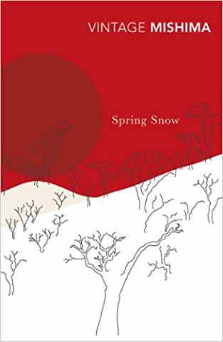 Spring Snow (the Sea Of Fertility Book 1)