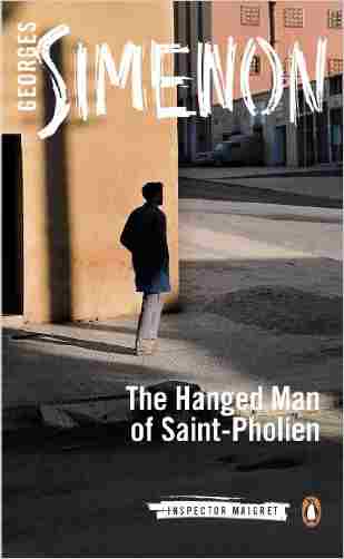 The Hanged Man Of Saint-pholien (inspector Maigret)