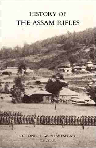History Of The Assam Rifles