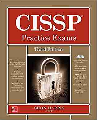 Cissp Practice Exams, Third Edition (all-in-one Series)
