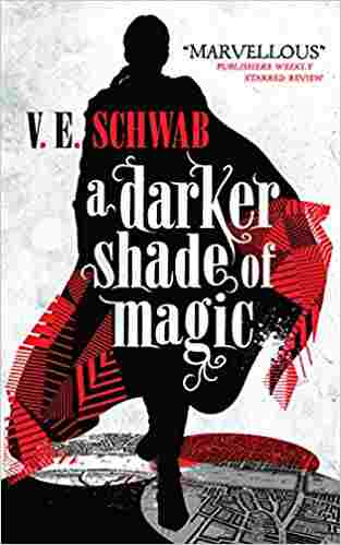 A Darker Shade Of Magic