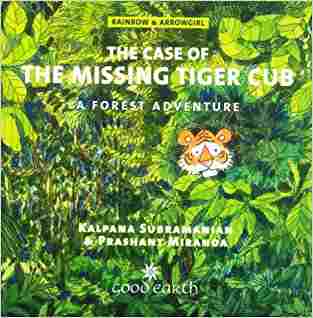 The Case Of The Missing Tiger Cub: A Forest Adventure