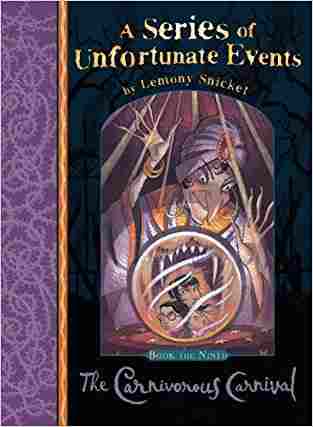 The Carnivorous Carnival (A Series Of Unfortunate Events)