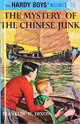 Hardy Boys 39: The Mystery Of The Chinese Junk (the Hardy Boys)