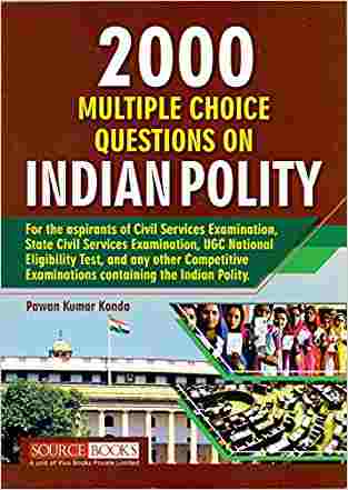 2000 Multiple Choice Questions On Indian Polity (english)