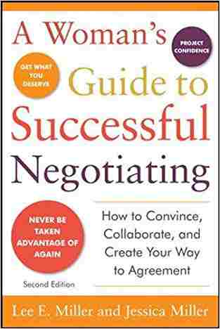 A Womans Guide To Successful Negotiating, Second Edition (business Skills And Development)