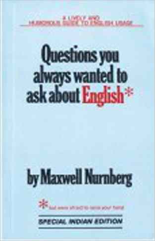 Questions You Always Wanted To Ask About English