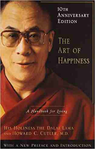 The Art Of Happiness, 10th Anniversary Edition: A Handbook For Living