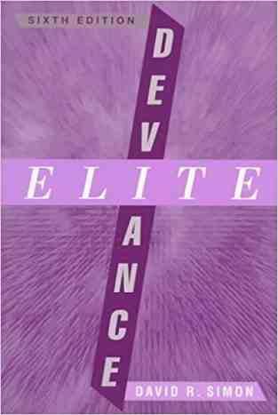 Elite Deviance