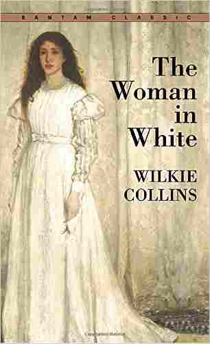 The Woman In White (bantam Classics)