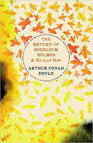 The Return Of Sherlock Holmes & His Last Bow