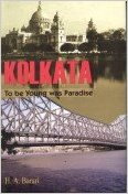 Kolkata: To Be Young Was Paradise
