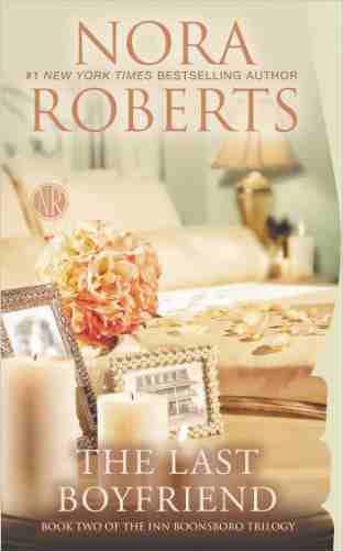 Last Boyfriend (The Inn Boonsboro Trilogy)