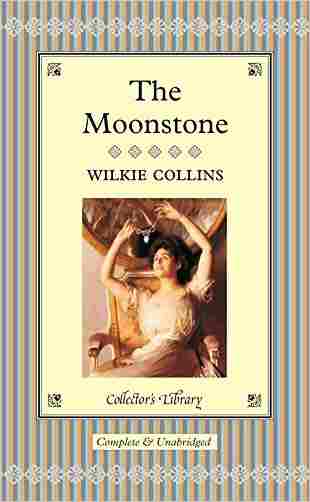 The Moonstone (collectors Library)