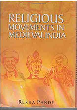Religious Movement In Medieval India
