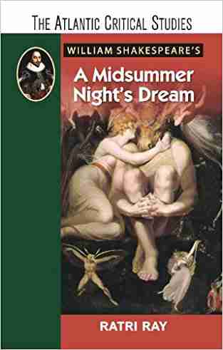 William Shakespeares A Midsummer Nights Dream