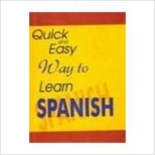 Quick And Easy Way To Learn Spanish