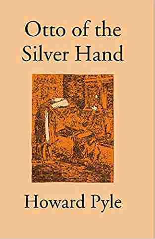 Otto Of The Silver Hand