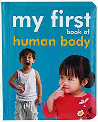 My First Book Of Human Body
