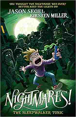 Nightmares! The Sleepwalker Tonic (nightmares 2)