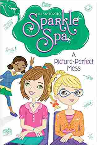 A Picture-perfect Mess (sparkle Spa)