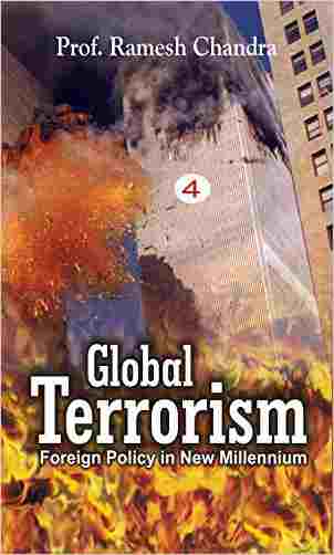 Global Terrorism: Foreign Policy In Th New Millennium (foreign Policy In The Age Of Terrorism), Vol. 3