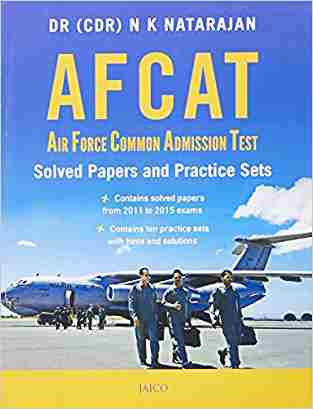 AFCAT: Air Force Common Admission Test - Solved Papers And Practice Sets