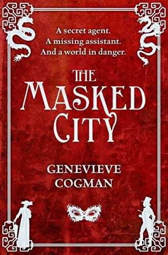 The Masked City (the Invisible Library Series)