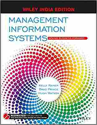 Management Information Systems: Moving Business Forward