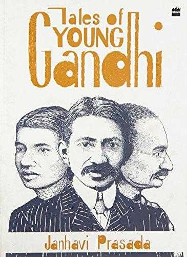 Tales Of Young Gandhi