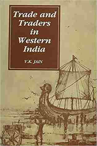 Trade and Traders in Western India, A.D. 100-1300 (Ad 1000-1300)