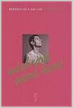 Wish You Were Here: Memories Of A Gay Life