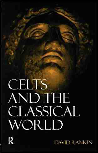 Celts And The Classical World