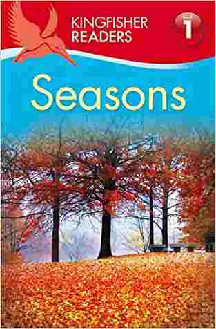 Kingfisher Readers: Seasons - Level 1
