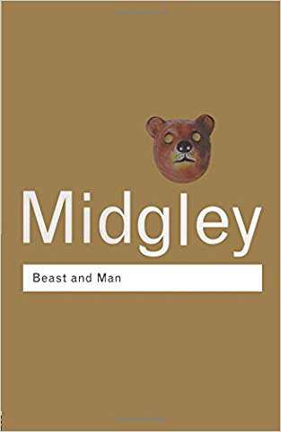 Beast And Man: The Roots Of Human Nature: Volume 6 (routledge Classics)