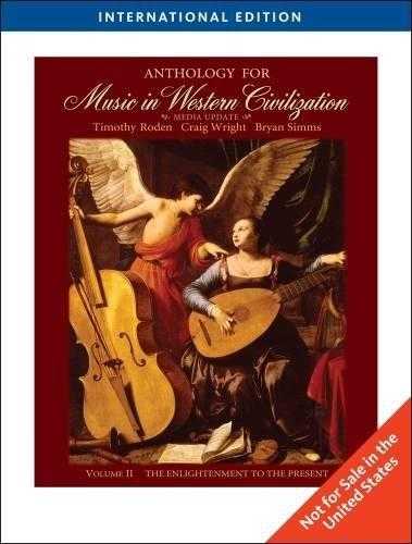 Anthology For Music In Western Civilization, Volume Ii: Media Update, International Edition, 1st Edition