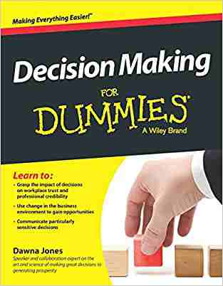 Decision Making For Dummies