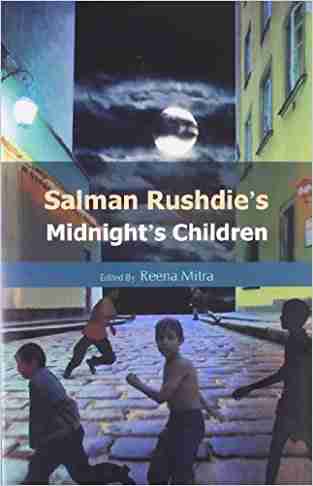 Salman Rushdies Midnights Children