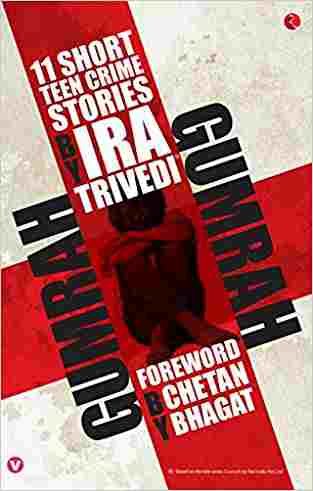 Gumrah: 11 Short Teen Crime Stories