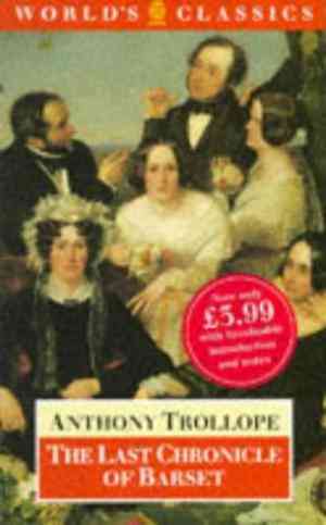 The Last Chronicle Of Barset (worlds Classics)
