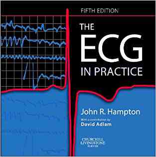 The Ecg In Practice (old Edition)