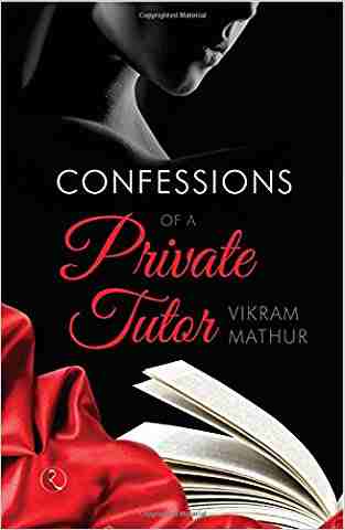 Confessions Of A Private Tutor