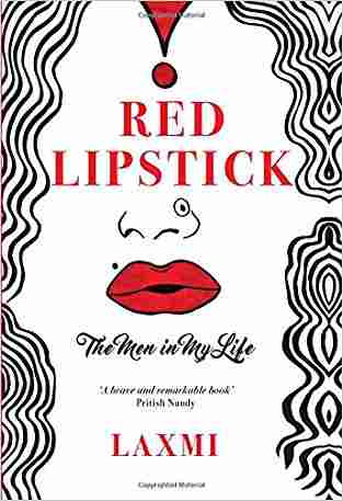 Red Lipstick: The Men In My Life