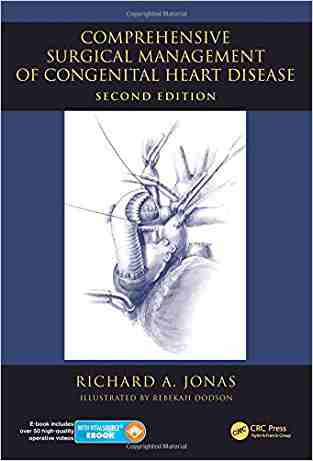 Comprehensive Surgical Management Of Congenital Heart Disease, Second Edition