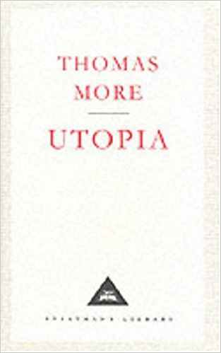 Utopia (everymans Library Classics)